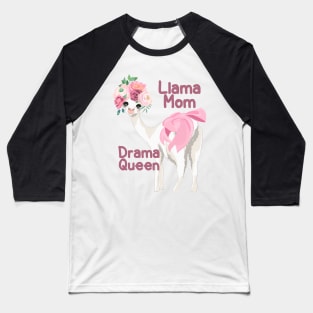 Llama Mom Drama Queen Baseball T-Shirt